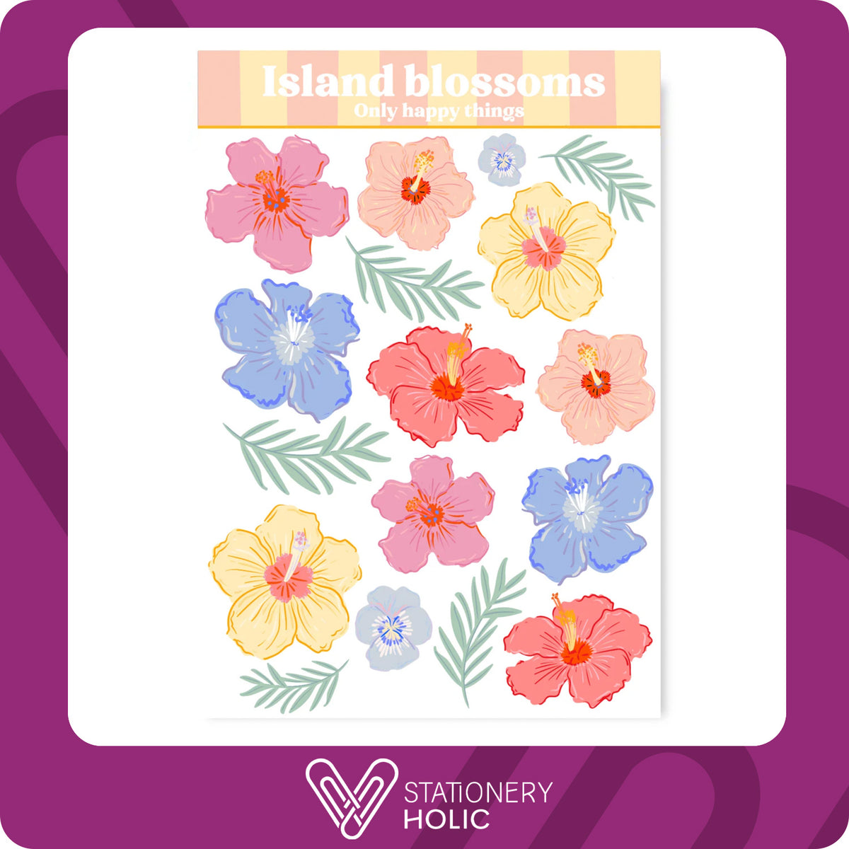 Only Happy Things - Stickers - Island Blossoms