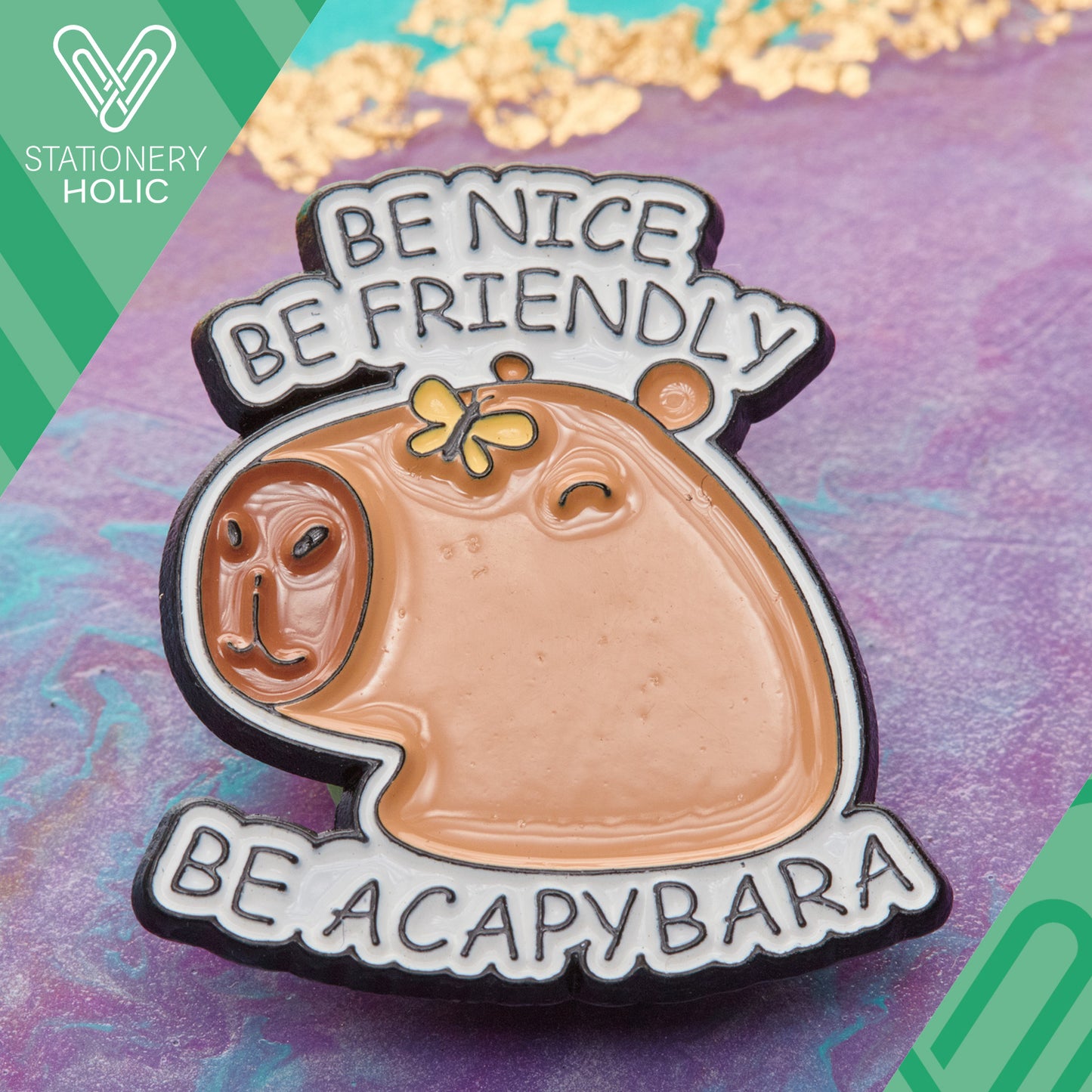 UB - Pin - Capibara Be Nice